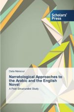 Narratological Approaches to the Arabic and the English Novel