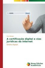 certificacao digital e vias juridicas da Internet