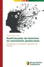 Reafirmacoes do feminino no movimento pentecostal