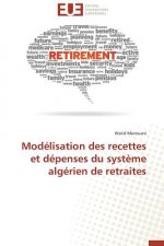 Mod lisation Des Recettes Et D penses Du Syst me Alg rien de Retraites
