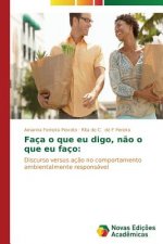 Faca o que eu digo, nao o que eu faco