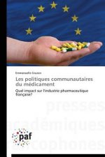 Les Politiques Communautaires Du Medicament