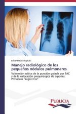 Manejo radiologico de los pequenos nodulos pulmonares