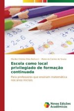 Escola como local privilegiado de formacao continuada