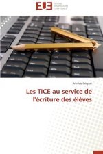 Les Tice Au Service de l' criture Des  l ves