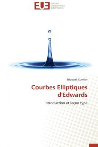 Courbes Elliptiques d'Edwards