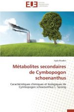 M tabolites Secondaires de Cymbopogon Schoenanthus