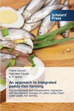 approach to Integrated paddy-fish farming
