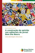 construcao da opiniao nos editoriais do jornal Bom Dia Bauru