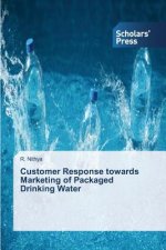 Customer Response towards Marketing of Packaged Drinking Water