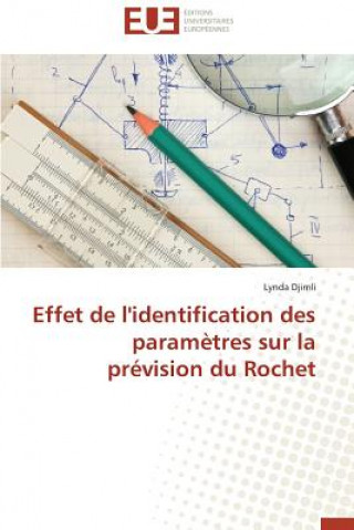 Effet de l'Identification Des Param tres Sur La Pr vision Du Rochet