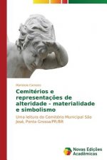 Cemiterios e representacoes de alteridade - materialidade e simbolismo