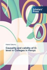 Causality and validity of O-level in Colleges in Kenya
