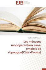 Les M nages Monoparentaux Sans-Emplois de Yopougon(c te d'Ivoire)