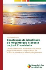 Construcao da identidade de Mocambique e poesia de Jose Craveirinha