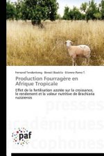 Production Fourragere En Afrique Tropicale