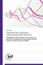 Fiabilite Des Systemes Instrumentes de Securite