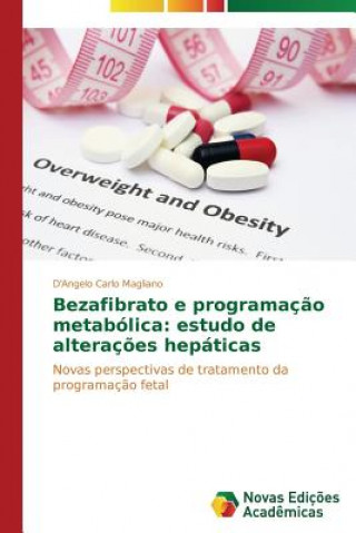 Bezafibrato e programacao metabolica