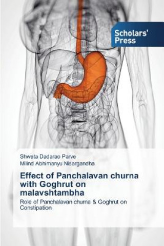 Effect of Panchalavan Churna with Goghrut on Malavshtambha