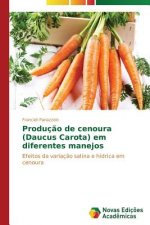 Producao de cenoura (Daucus Carota) em diferentes manejos