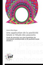 Une Application de la Positivite Totale A l'Etude Des Peacocks