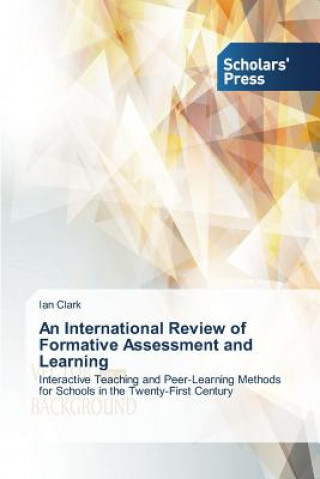 International Review of Formative Assessment and Learning