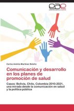 Comunicacion y desarrollo en los planes de promocion de salud