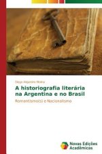 historiografia literaria na Argentina e no Brasil