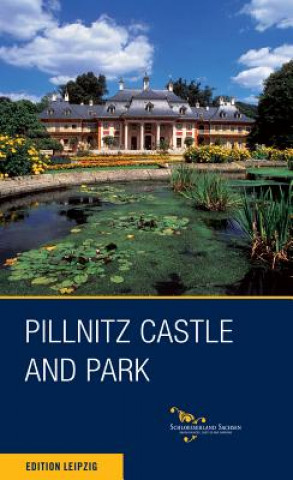 Pillnitz Castle and Park