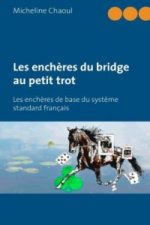 Les ench?res du bridge au petit trot