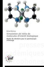 Simulation AB Initio de Molecules d'Interet Biologique