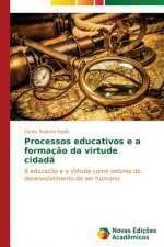 Processos educativos e a formacao da virtude cidada