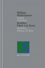 Perikles - Fürst von Tyrus (Shakespeare Gesamtausgabe, Band 35) - zweisprachige Ausgabe