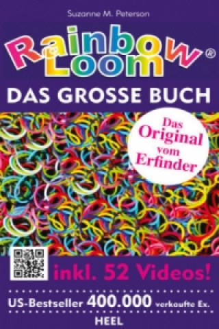 Rainbow Loom - Das große Buch