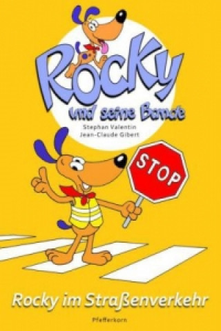 Rocky und seine Bande - Rocky im Straßenverkehr