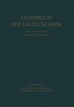 Anwendung Der Kalte in Der Lebensmittelindustrie