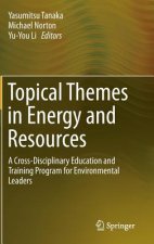 Topical Themes in Energy and Resources