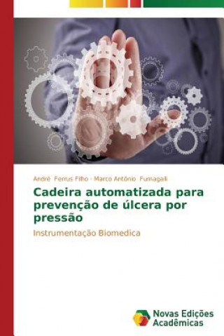Cadeira automatizada para prevencao de ulcera por pressao