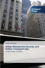 Urban Residential Density and Public Transport Use