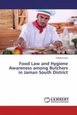 Food Law and Hygiene Awareness among Butchers in Jaman South District