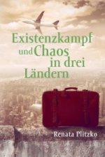 Existenzkampf und Chaos in drei Ländern