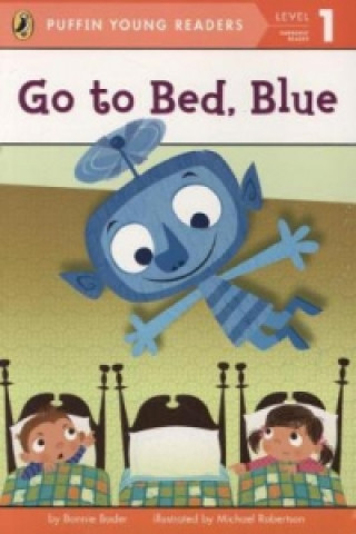 Go to Bed, Blue