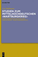 Studien zum mittelhochdeutschen 'Wartburgkrieg', 2 Tle.