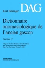 Dictionnaire onomasiologique de l ancien gascon (DAG). Fascicule.17