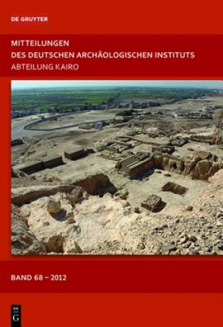 Mitteilungen des Deutschen Archäologischen Instituts, Abteilung Kairo / 2012
