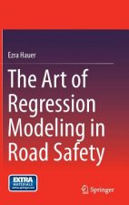 Art of Regression Modeling in Road Safety