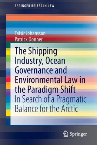 Shipping Industry, Ocean Governance and Environmental Law in the Paradigm Shift