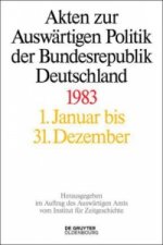 Akten zur Auswärtigen Politik der Bundesrepublik Deutschland 1983, 2 Teile