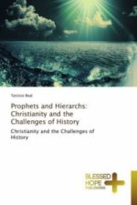 Prophets and Hierarchs