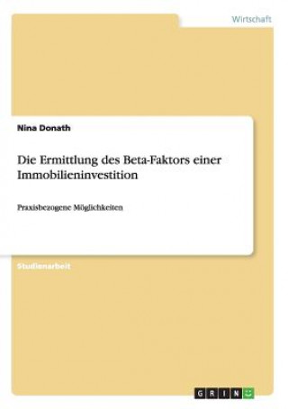 Ermittlung des Beta-Faktors einer Immobilieninvestition